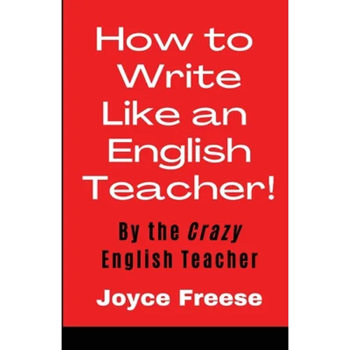 How To Write Like an English Teacher