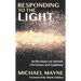 Responding to the Light: Reflections on Advent, Christmas and Epiphany