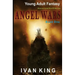 Young Adult Fantasy: Angel Wars [Young Adult Fantasy Books]