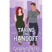 Taking the Handoff (Illustrated Edition)