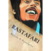 Rastafari: Beliefs & Principles