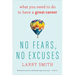 No Fears, No Excuses: What You Need to Do to Have a Great Career