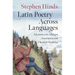 Latin Poetry Across Languages: Adventures in Allusion, Translation and Classical Tradition
