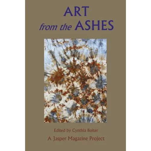 Art from the Ashes