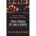 True Stories of Law & Order: The Real Crimes Behind the Best Episodes of the Hit TV Show