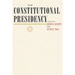 The Constitutional Presidency