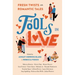 Fools in Love: Fresh Twists on Romantic Tales