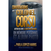 Conversations Avec Le Colonel Corso: Un Mémoire Personnel Et Un Album Photo