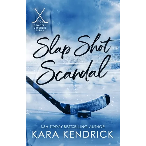 Slap Shot Scandal: A Small Town Grumpy Sunshine Hockey Romance
