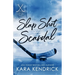 Slap Shot Scandal: A Small Town Grumpy Sunshine Hockey Romance