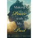 Making Peace With My Past