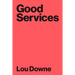 Good Services: How to Design Services That Work