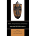 Bible, Interpretation, and Context: Reading Meaning from an African Perspective