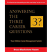 Answering The Three Career Questions: Your LIfetime Career Management System