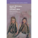 Juliet Mitchell and the Lateral Axis: Twenty-First-Century Psychoanalysis and Feminism