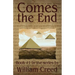 Comes the End