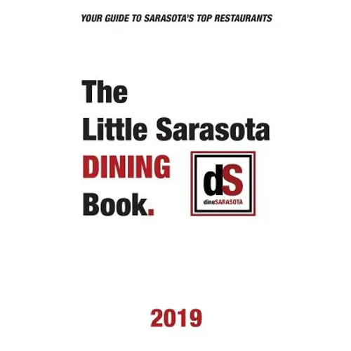 The Little Sarasota Dining Book 2019
