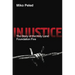 Injustice: The Story of the Holy Land Foundation Five