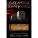 Cast Angels Down to Hell