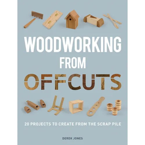 Woodworking from Offcuts