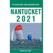 Nantucket - The Delaplaine 2021 Long Weekend Guide