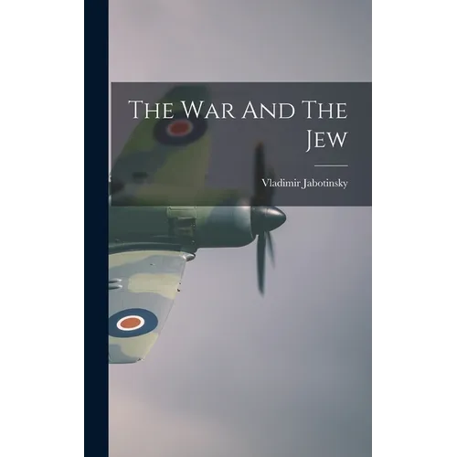 The War And The Jew
