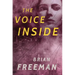 The Voice Inside: A Thriller