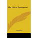 The Life of Pythagoras