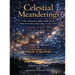 Celestial Meanderings
