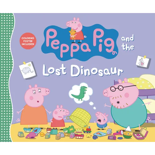 Peppa Pig and the Lost Dinosaur: (An Uplifting Adventure about a Missing Favorite Toy, Teamwork, Friendship, and Big Feelings - Perfect for Toddlers,