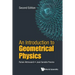 Intro Geometrical Phy (2nd Ed)
