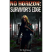 No Horizon: Survivor's Edge