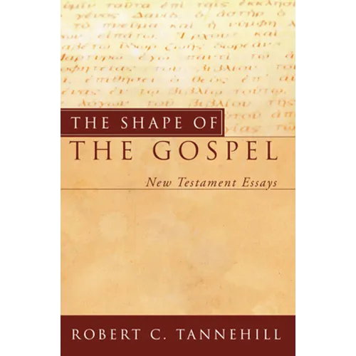 The Shape of the Gospel