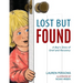 Lost But Found: A Boy's Story of Grief and Recovery