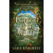 Forest Ever White: The Epic Conclusion of The Everlight Series . . . Fate is Never Wrong.
