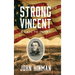 Strong Vincent: A Call to Glory