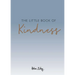 The Little Book of Kindness