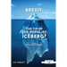 Brexit. The Tip of The Populist Iceberg?: Volume 1. Populism in Europe