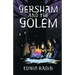 Gersham and the Golem