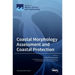 Coastal Morphology Assessment and Coastal Protection