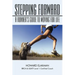 Stepping Forward: A Runner's Guide to Moving for Life