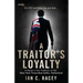 A Traitor's Loyalty