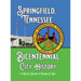 Springfield, Tennessee Bicentennial City History
