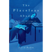The Placeless Abode: Talks and Writings on the Nature of Existence