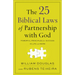 The 25 Biblical Laws of Partnership with God: Powerful Principles for Success in Life and Work