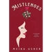 Mistlehoes: A Christmas Novella Collection