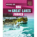 Moving Ice: How the Great Lakes Formed