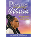 Prayers of a Peaceful Warrior: Being Anchored To Fulfill Your Purpose