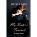 My Sister's Funeral