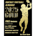 2025 Fantasy Football Almanac Gold Edition